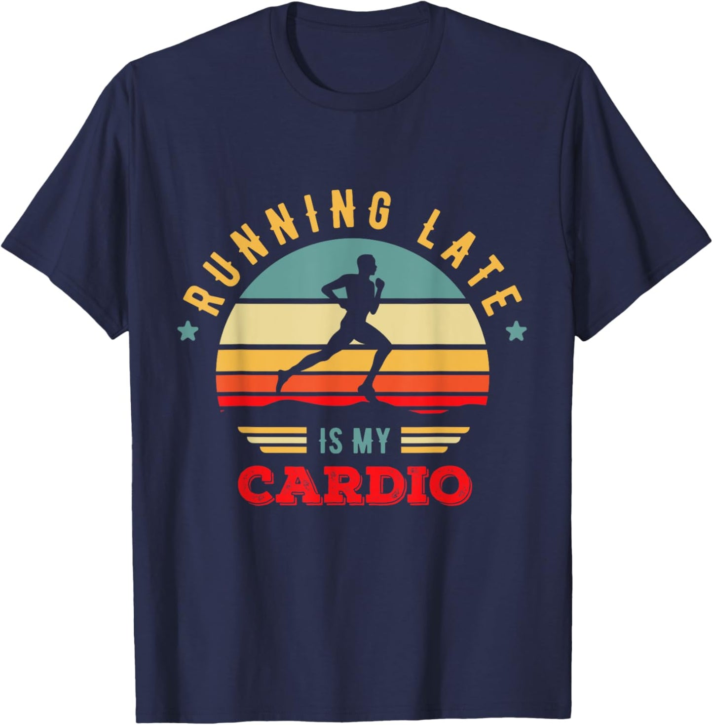 Bodybuilder and Powerlifting for Running late is my Cardio T-Shirt - T-Shirt | Navy