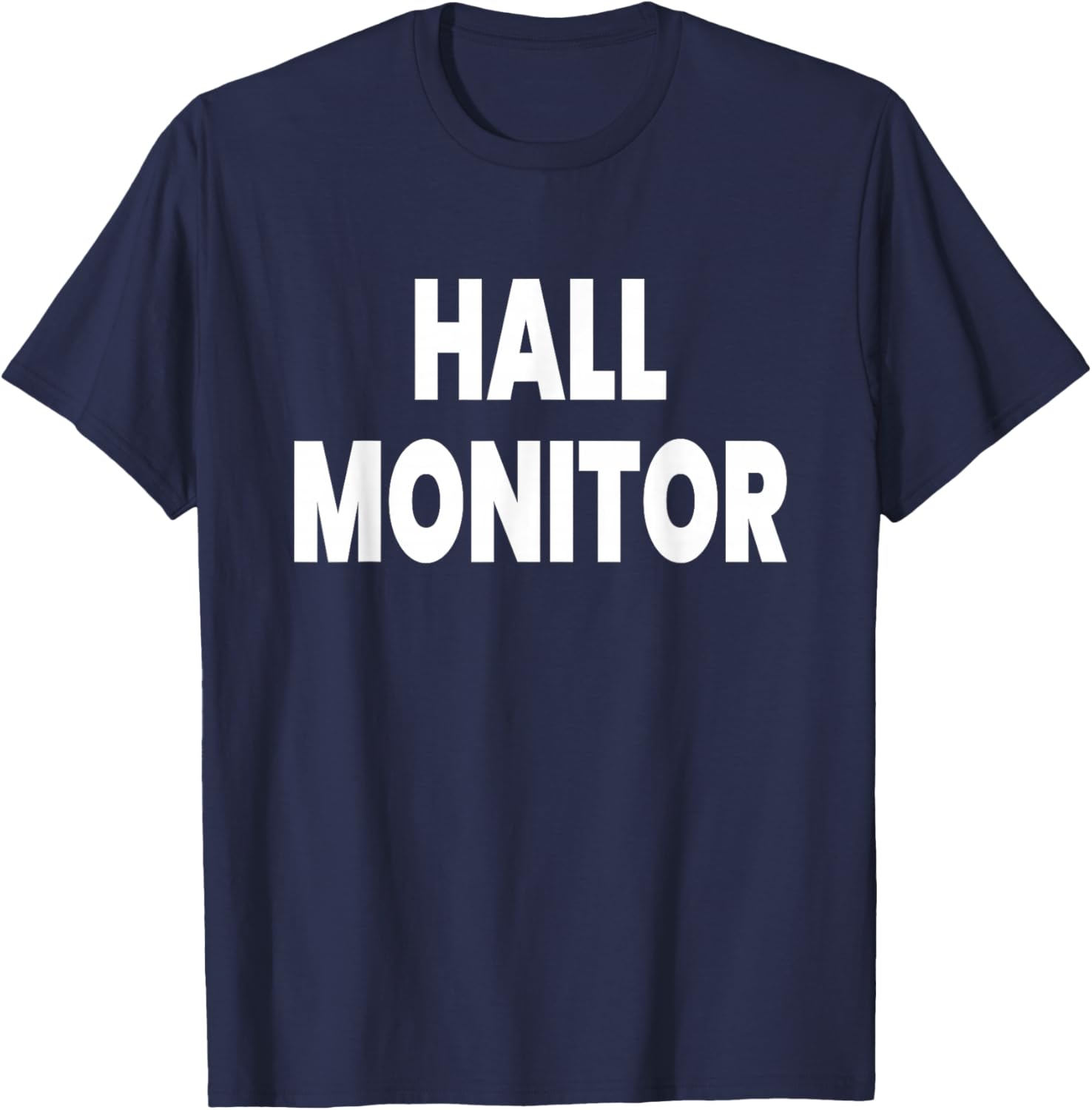 Hall Monitor T-Shirt - T-Shirt | Navy