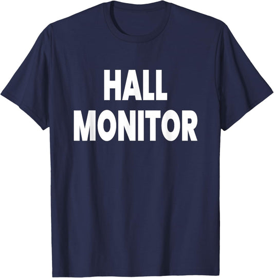 Hall Monitor T-Shirt - T-Shirt | Navy