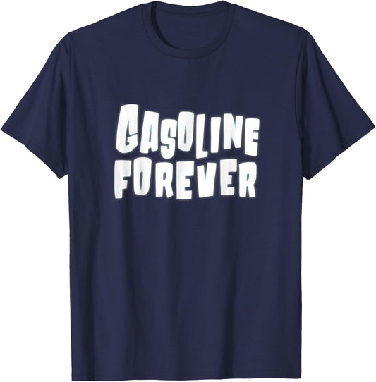 Gasoline Forever Funny Gas Cars T-Shirt - T-Shirt | Navy