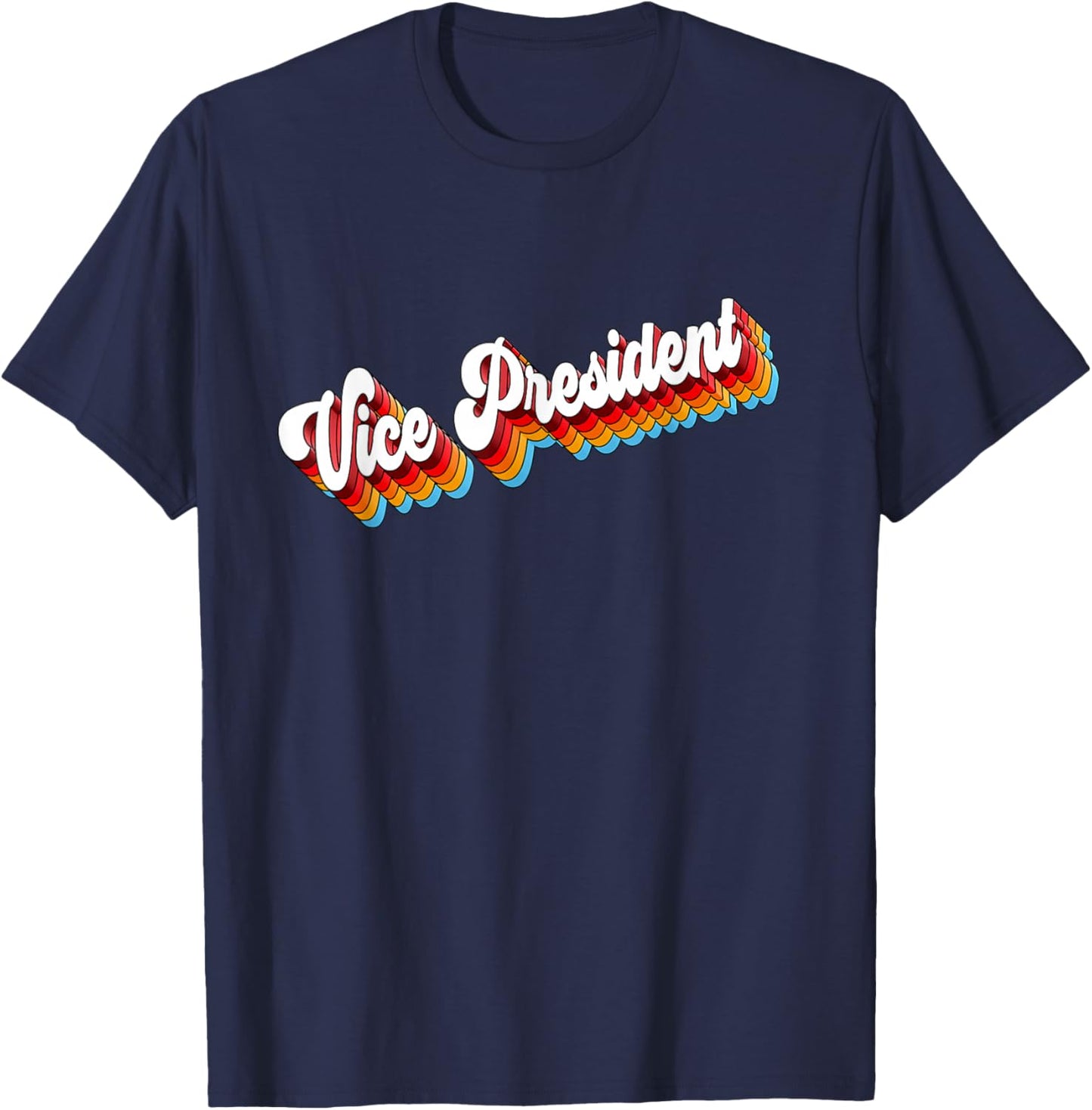 Vice President Job Appreciation Retro T-Shirt - T-Shirt | Navy
