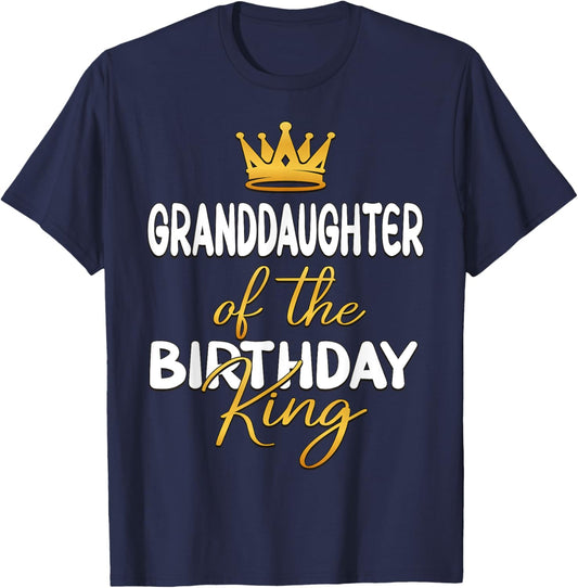 Granddaughter Of The Birthday King Bday Party Idea T-Shirt - T-Shirt | Navy