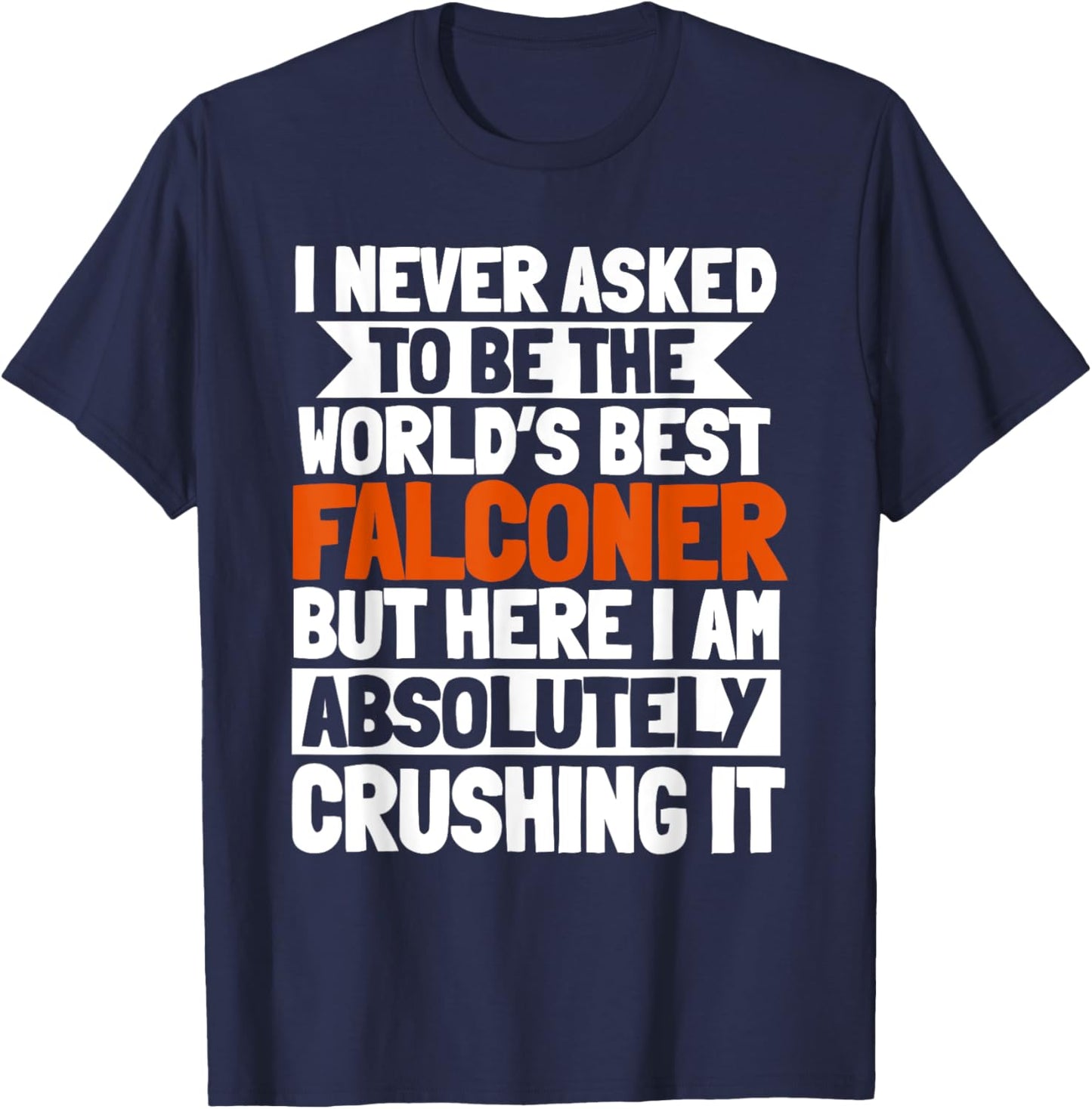 Falconer Falconry Gamehawking World's Best Hawker Falcon T-Shirt - T-Shirt | Navy