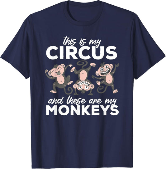This Is My Circus and These Are My Monkeys Parade Carnival T-Shirt - T-Shirt | Navy