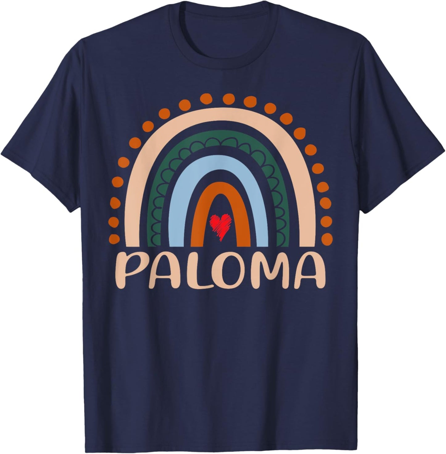 Paloma Name Personalized Funny Women Rainbow Paloma T-Shirt - T-Shirt | Navy