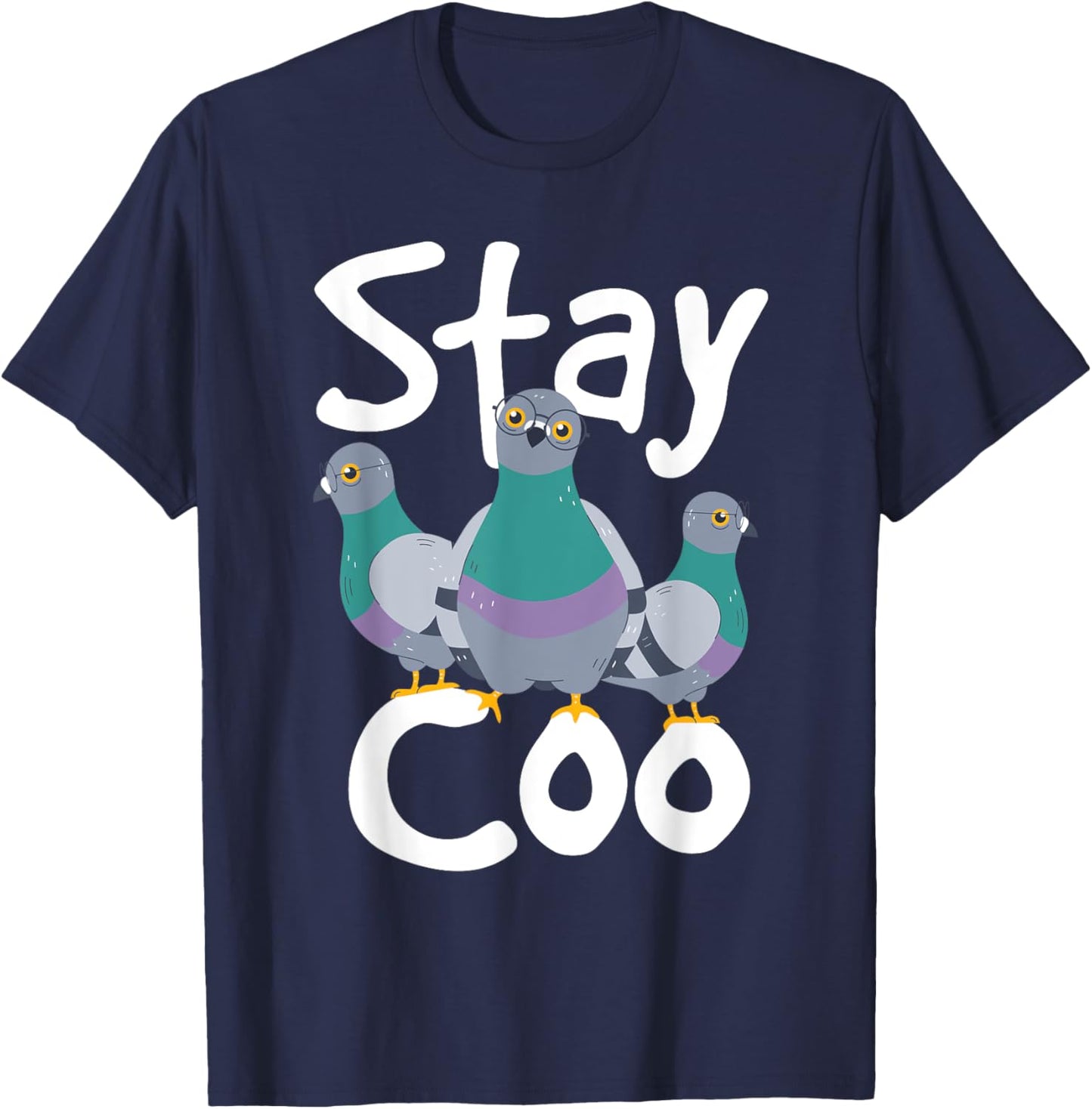 Stay Coo - Pigeon Racing Lover Bird Birdwatcher Birdwatching T-Shirt - T-Shirt | Navy