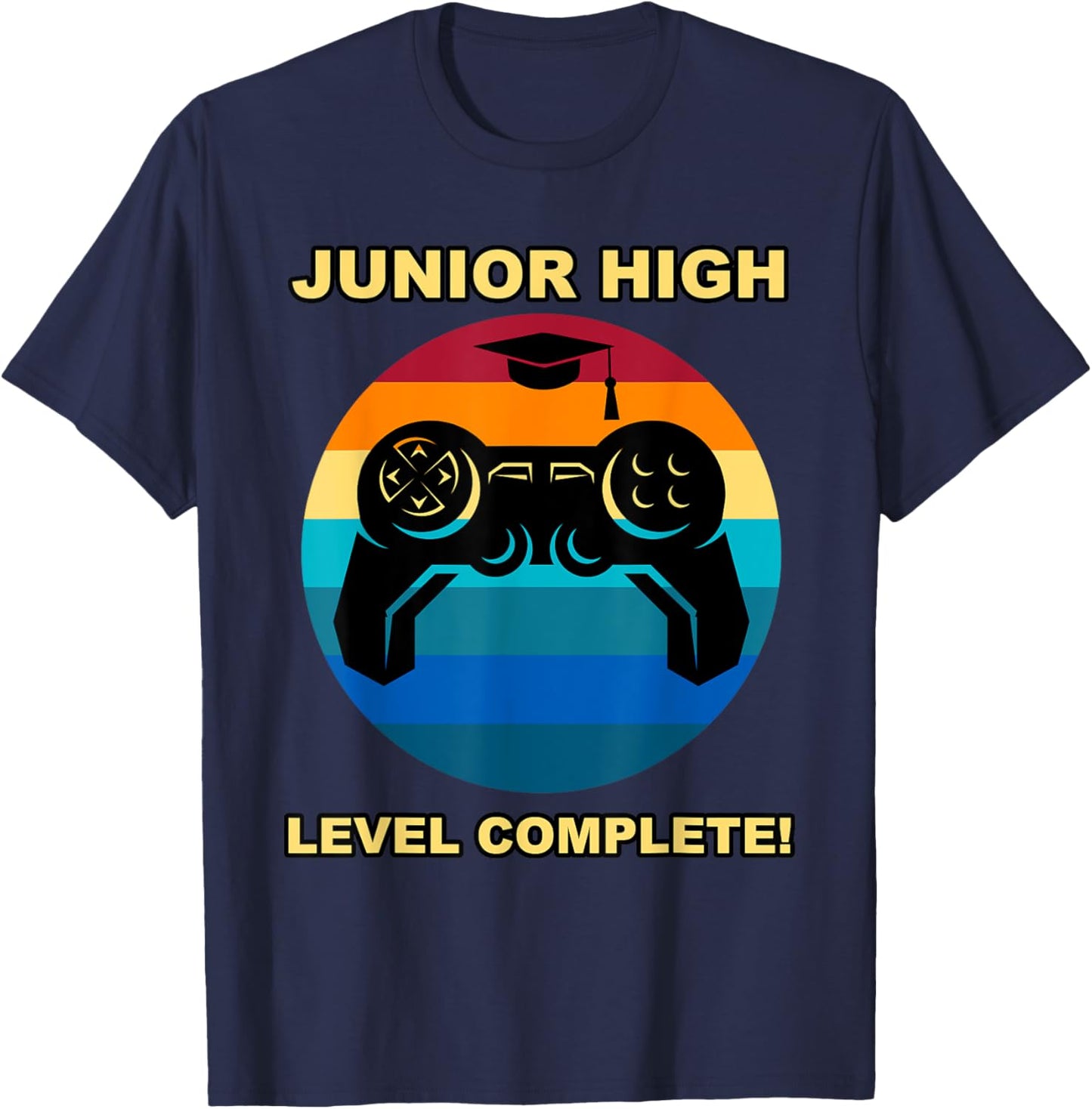 Junior High School Level Complete Graduation Gamer Game Midd T-Shirt - T-Shirt | Navy