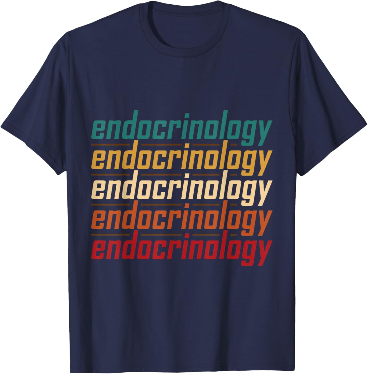 Endocrinology Endocrinologist Apparel T-Shirt - T-Shirt | Navy