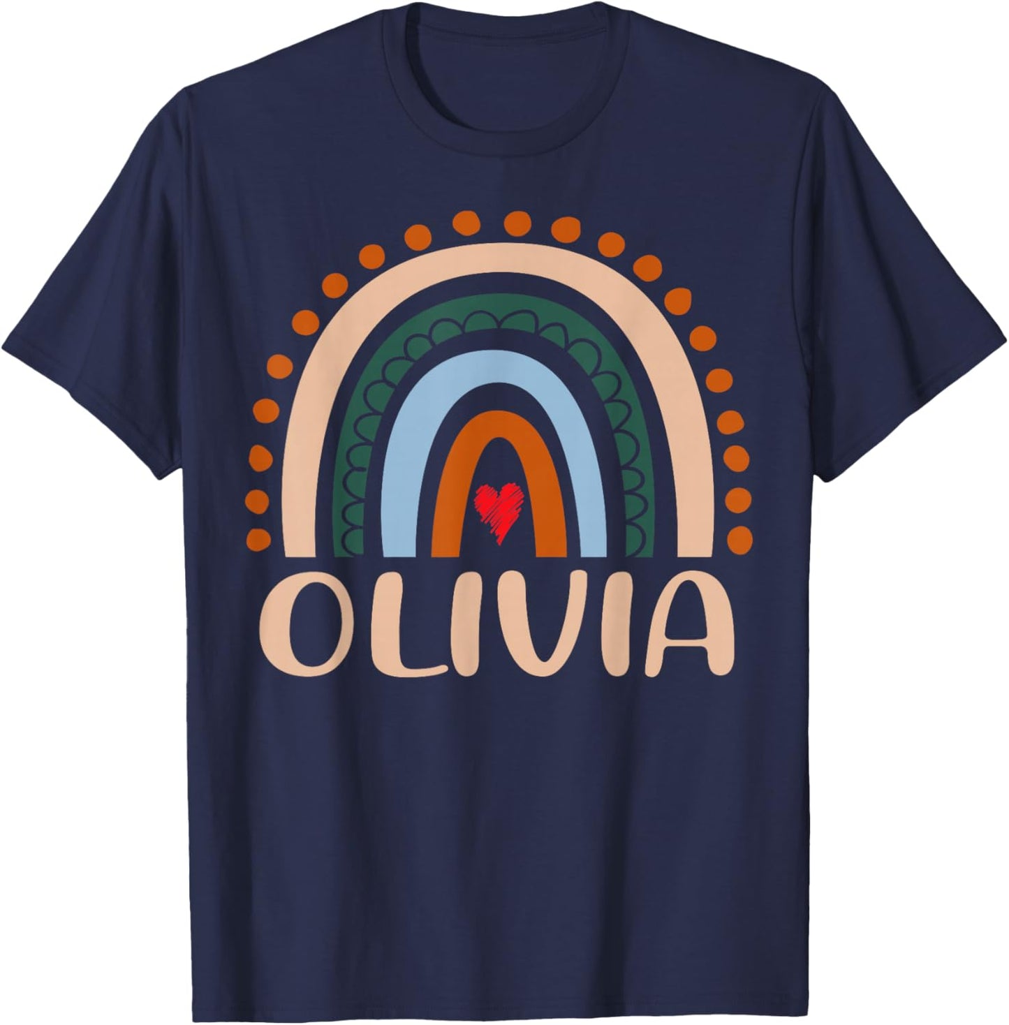 Olivia Name Personalized Funny Women Rainbow Olivia T-Shirt - T-Shirt | Navy