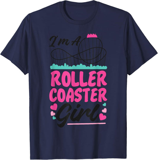 Roller Coaster Girl I'm A Roller Coaster Girl T-Shirt - T-Shirt | Navy