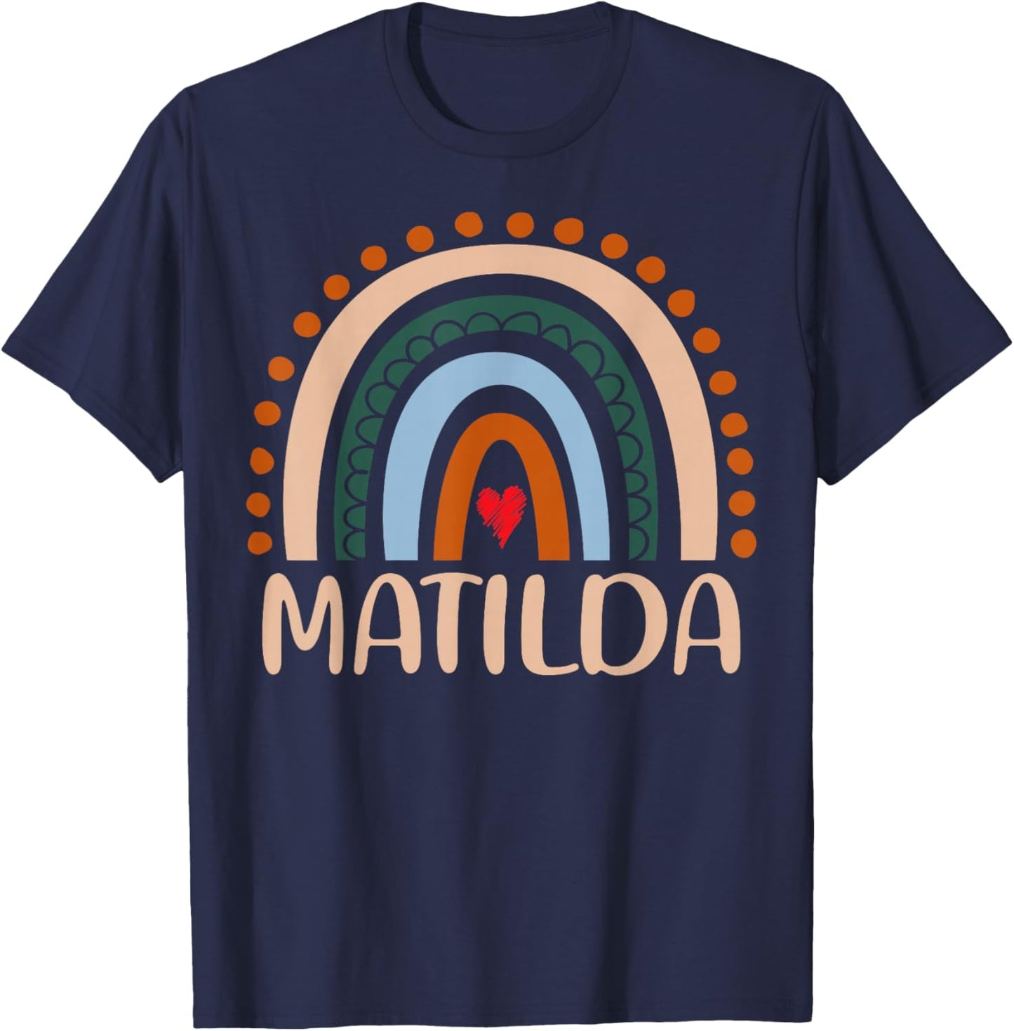 Matilda Name Personalized Funny Women Rainbow Matilda T-Shirt - T-Shirt | Navy