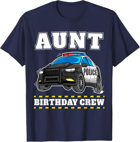 Aunt Birthday Crew Police Car Policeman Officer Auntie T-Shirt - T-Shirt | Navy