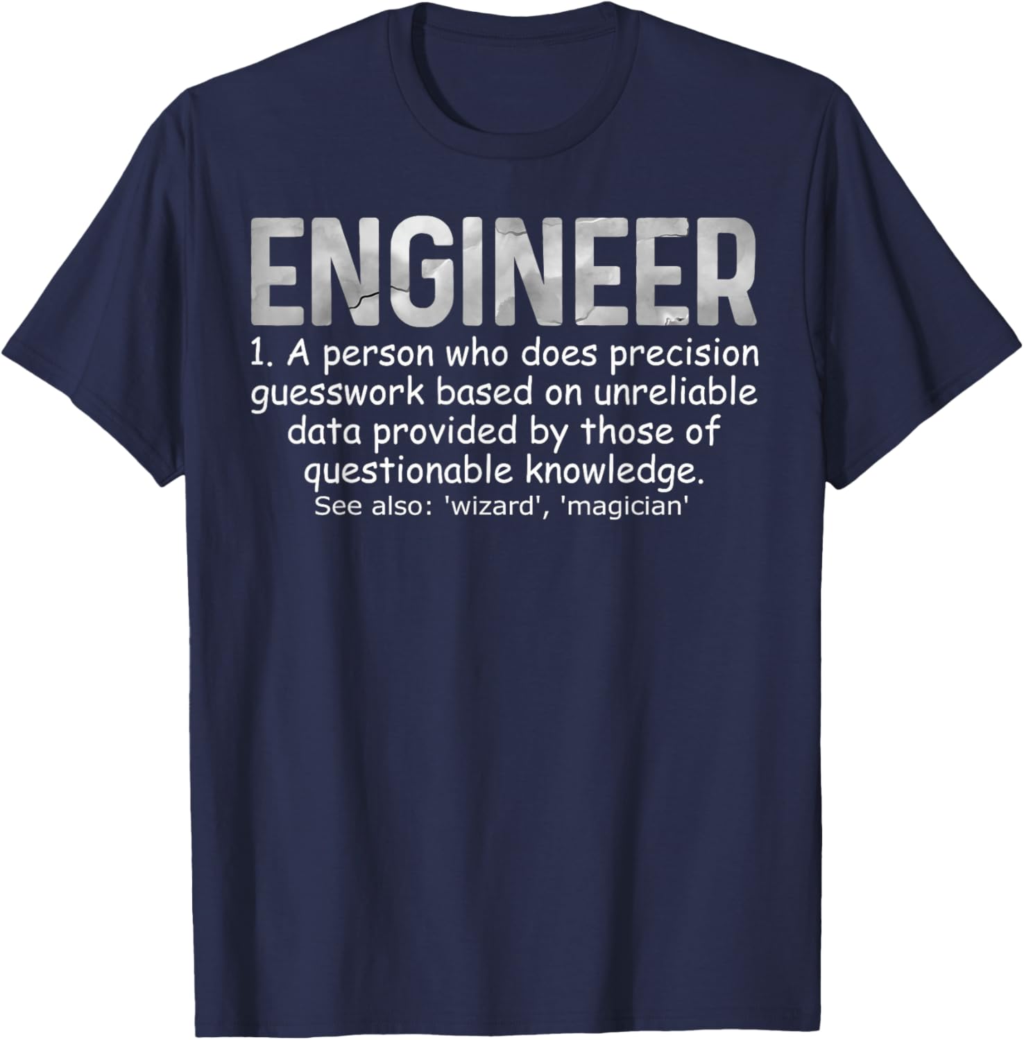 Engineer Definition Like A Normal Engineer Only Cooler T-Shirt - T-Shirt | Navy
