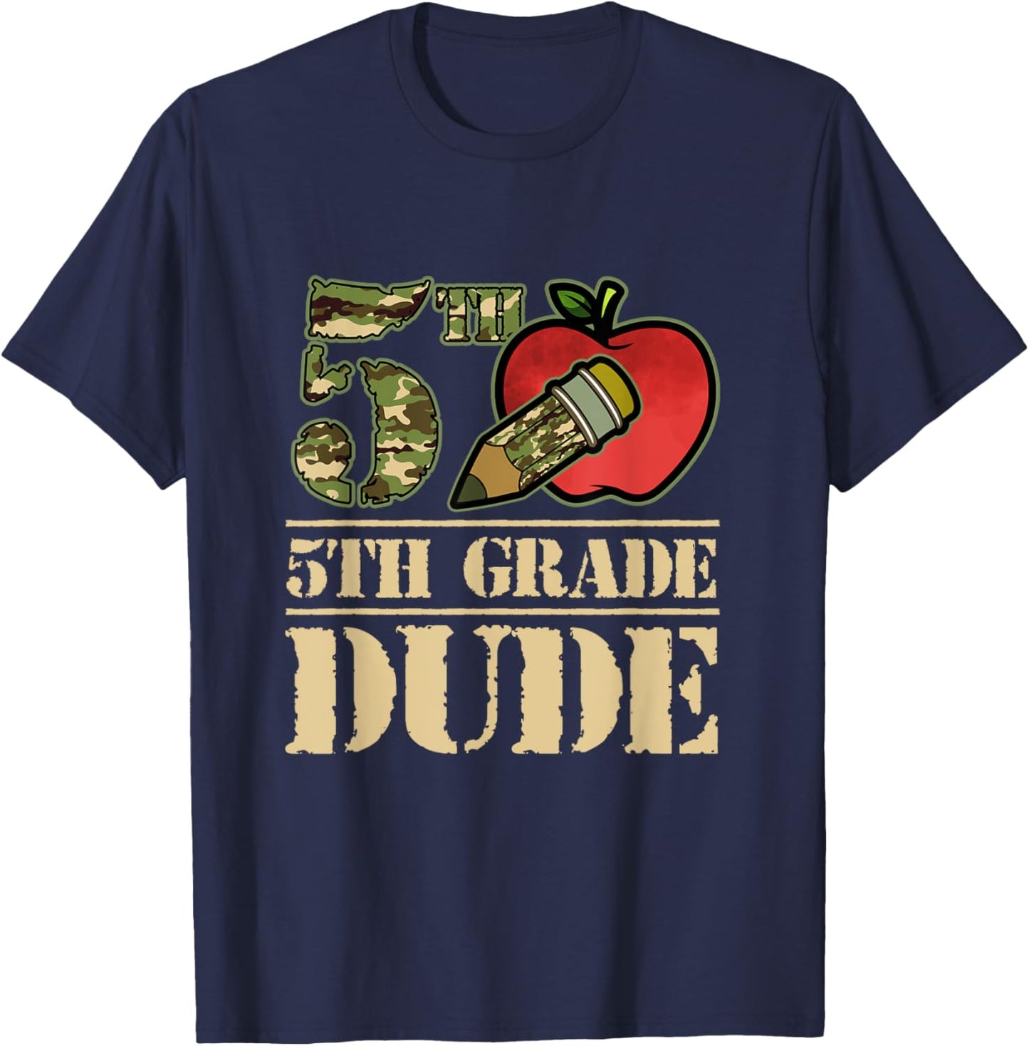 Camo Pencil 5th Grade Dude Student First Day Of School T-Shirt - T-Shirt | Navy