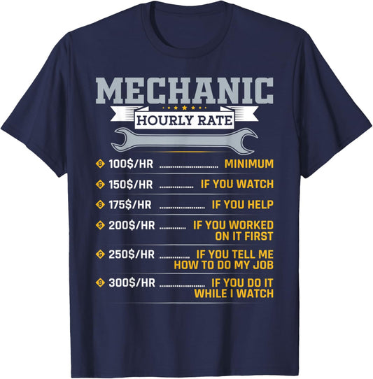 Funny Mechanic Hourly Rate Car Mechanic Car Guy T-Shirt - T-Shirt | Navy