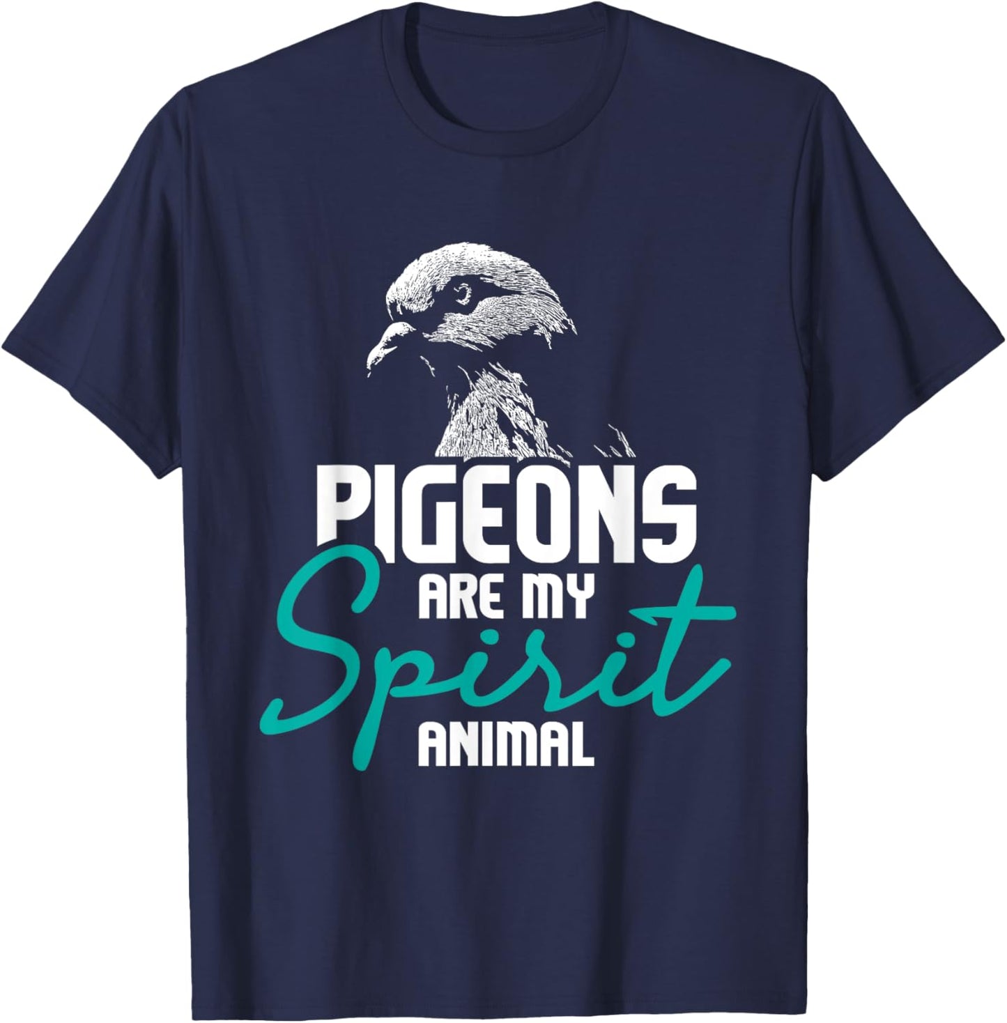 Pigeons Are My Spirit Animal - Birdwatcher Pigeon Breeder T-Shirt - T-Shirt | Navy