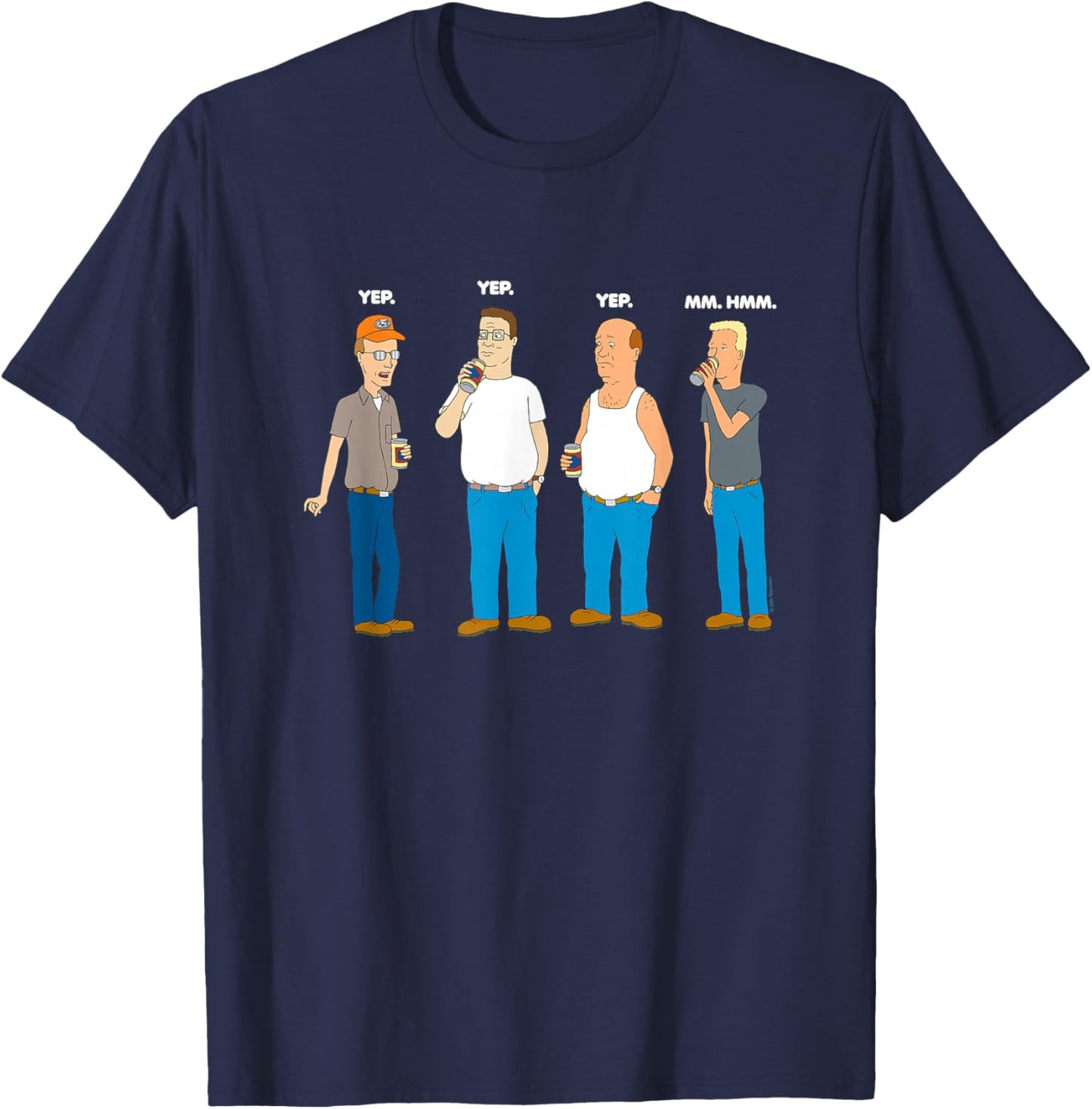 King of The Hill Yep Yep Yep Mm Hmm T-Shirt - T-Shirt | Navy