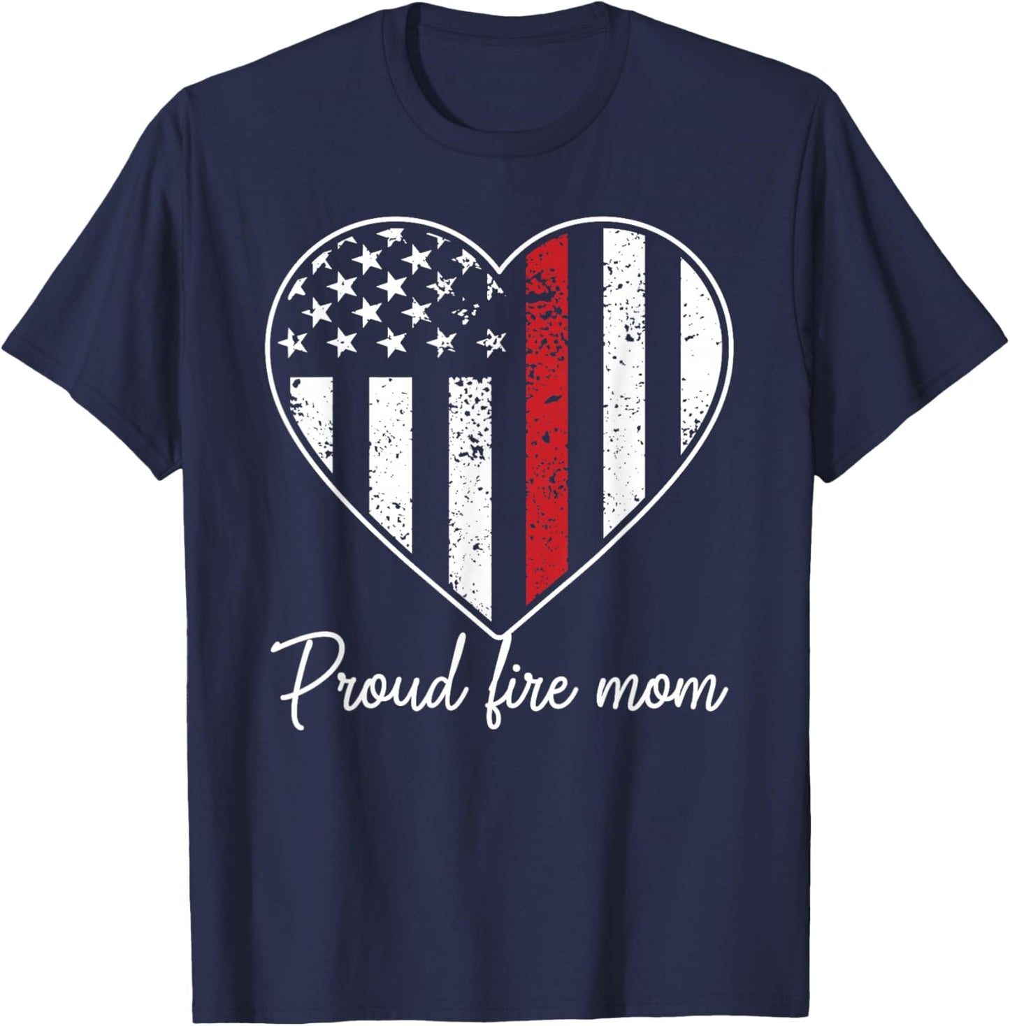 Proud Fire Mom Of A Firefighter Mother Heart T-Shirt - T-Shirt | Navy