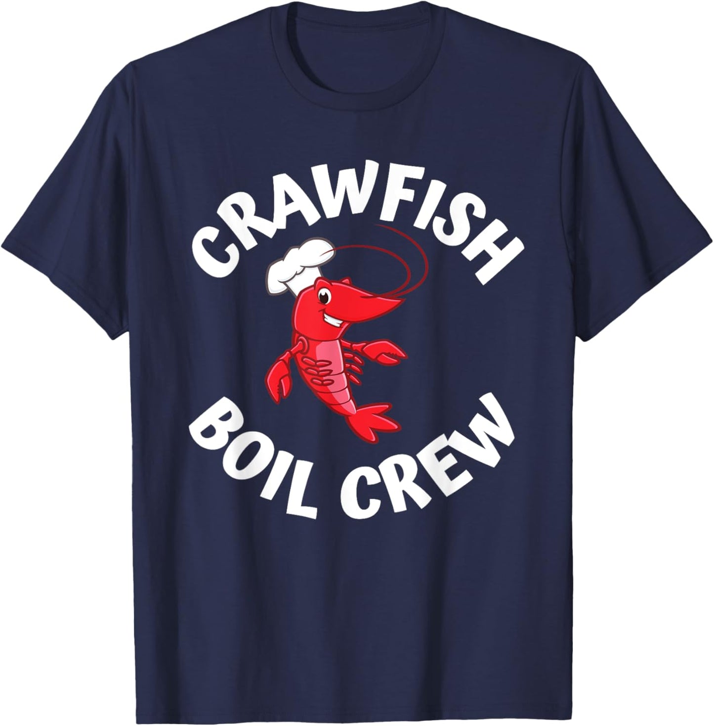 Crawfish Boil Crew Funny Matching Cajun Seafood Party Fest T-Shirt - T-Shirt | Navy