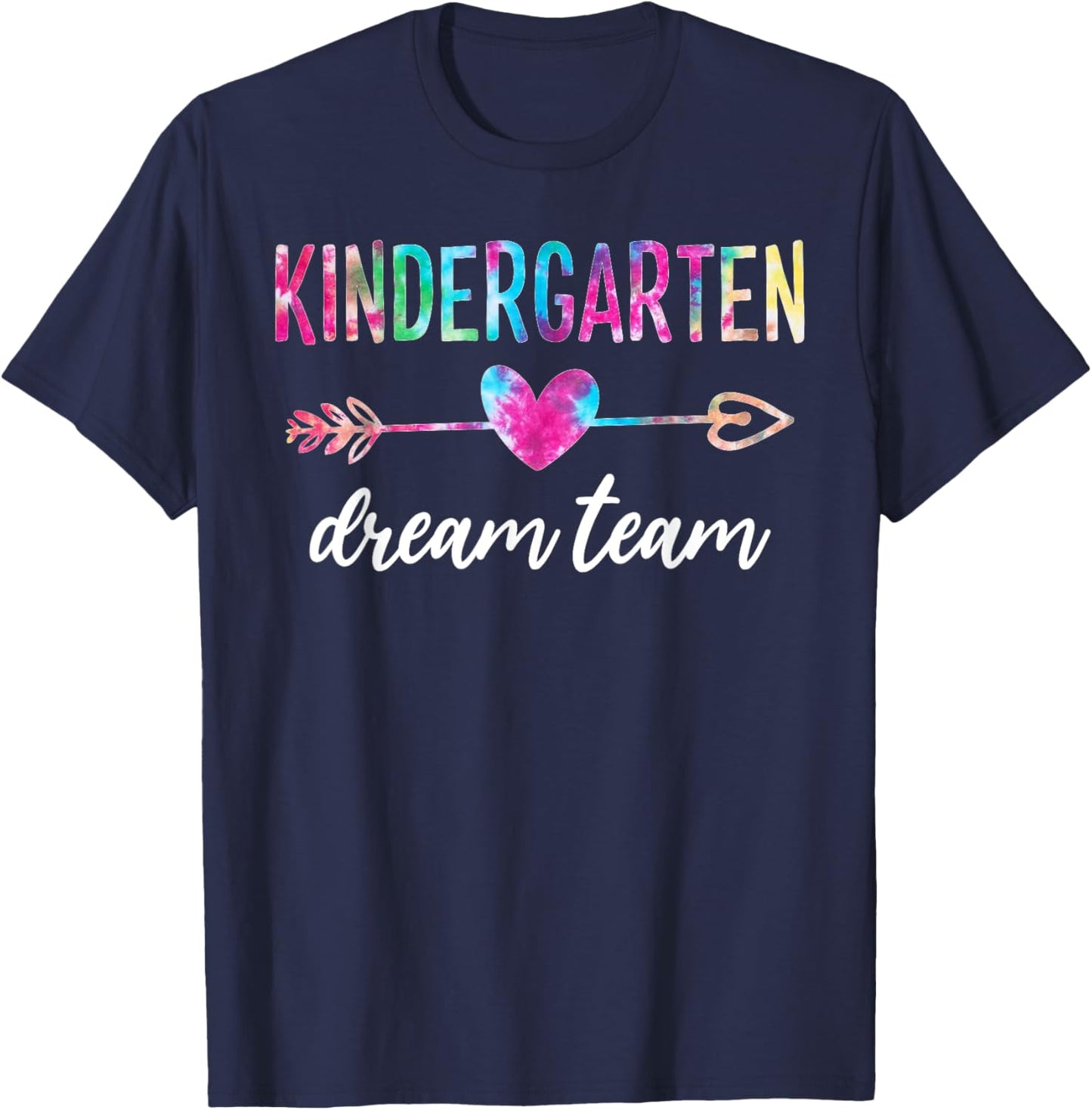 Kindergarten Dream Team Students Teachers Back to School T-Shirt - T-Shirt | Navy