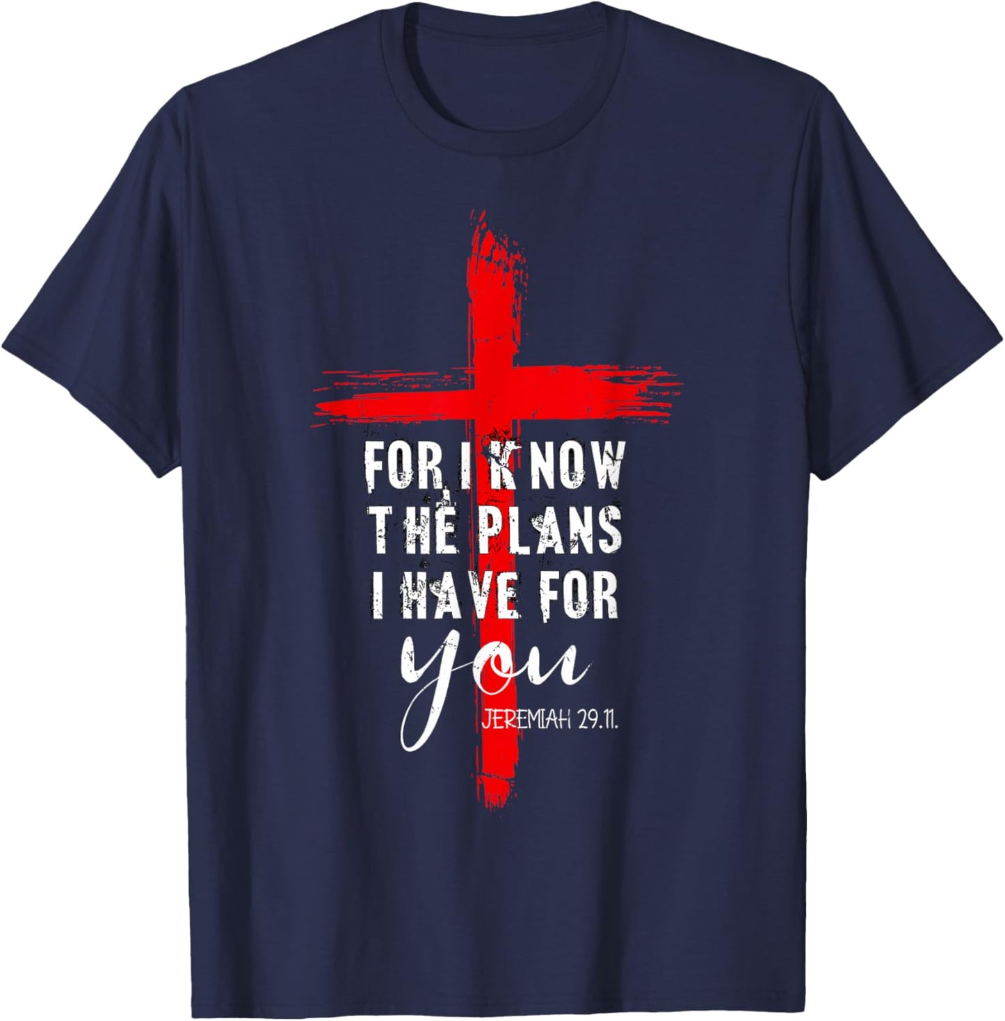 Christian Quote Faith Jeremiah 29.11 T-Shirt - T-Shirt | Navy