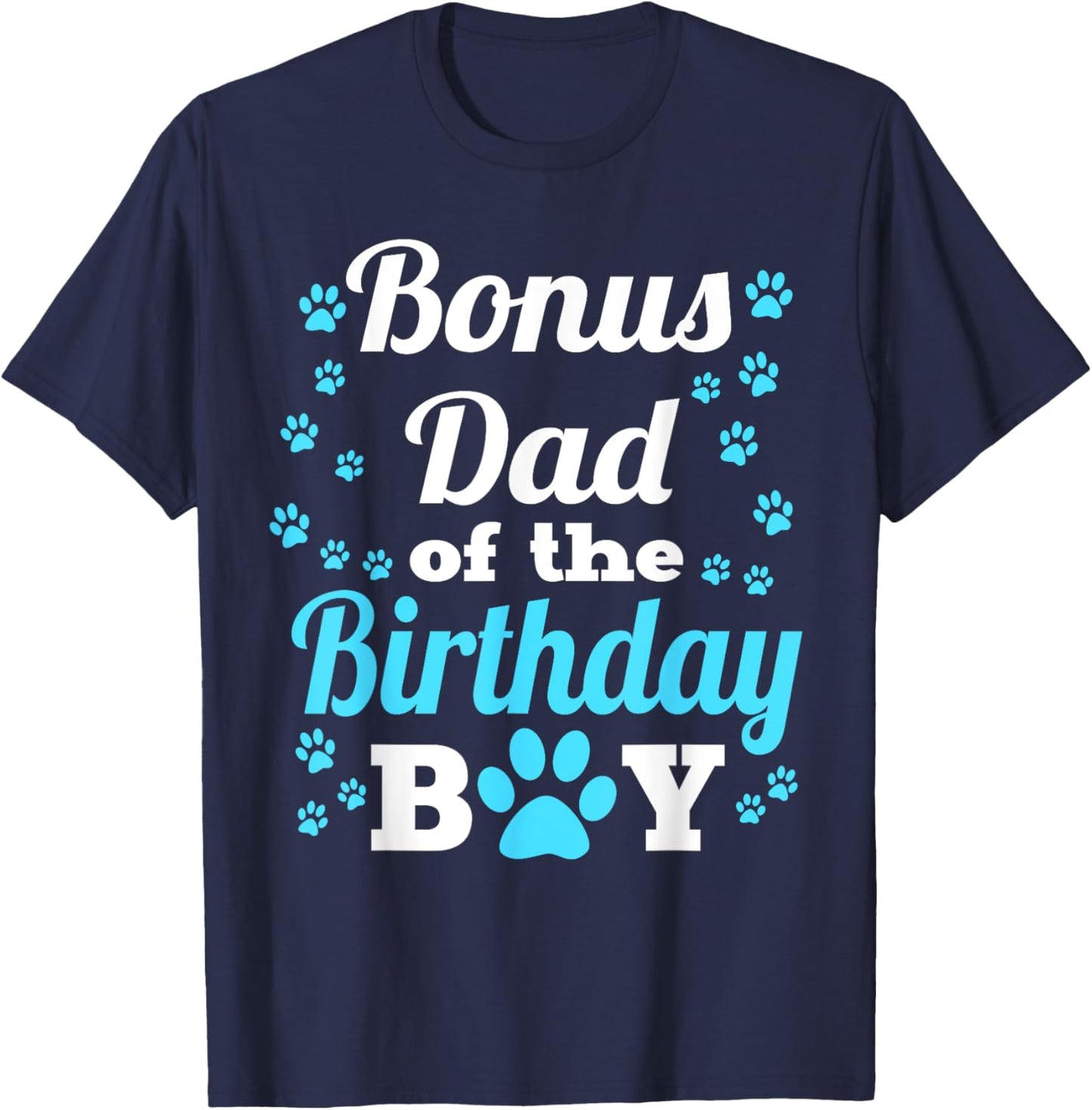 Bonus Dad Of The Birthday Boy Dog Paw Bday Party T-Shirt - T-Shirt | Navy