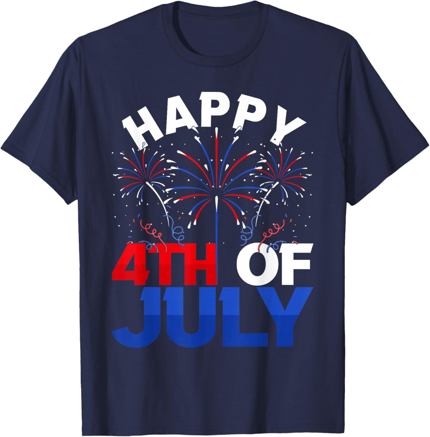 Fireworks US Patriotic American Pride Happy 4th Of July T-Shirt - T-Shirt | Navy