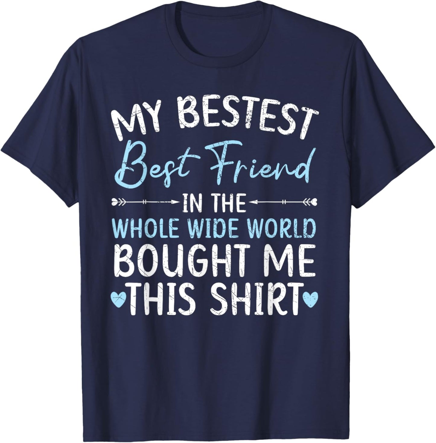 Best Friend Forever Friendship Bestie BFF Squad T-Shirt - T-Shirt | Navy