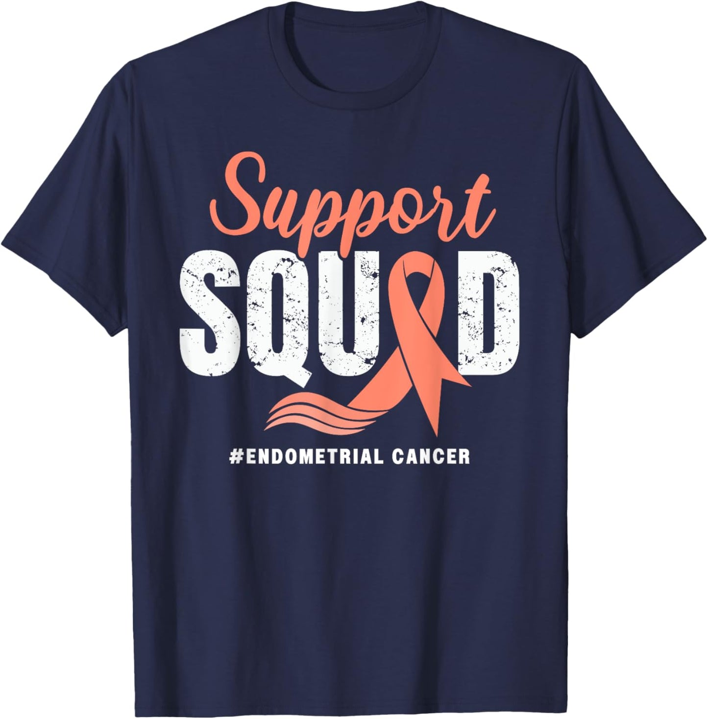 Endometrial Cancer Support Squad Peach Ribbon awareness T-Shirt - T-Shirt | Navy