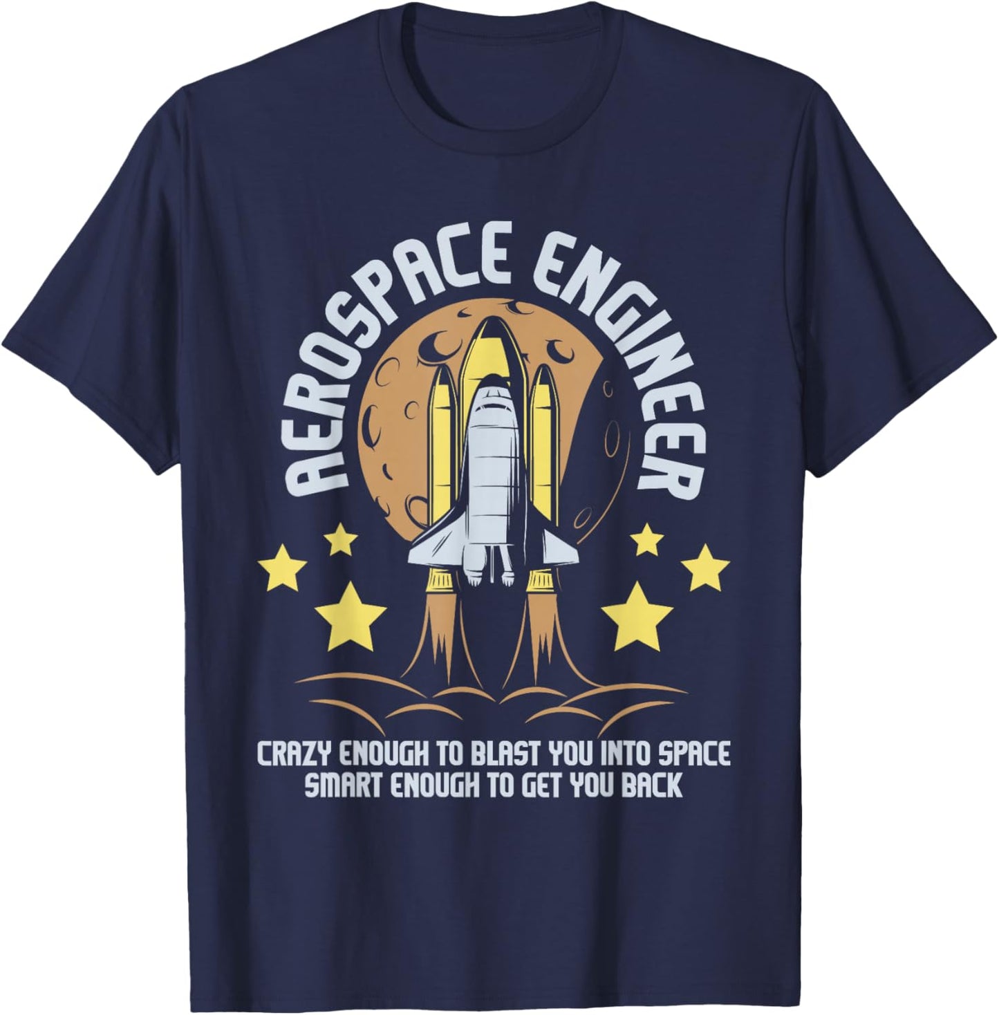 Aerospace Engineer - Aeronautical Engineering Spacecrafts T-Shirt - T-Shirt | Navy