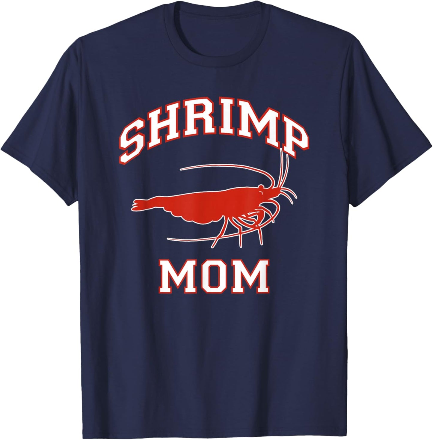 Shrimp Mom T-Shirt - T-Shirt | Navy
