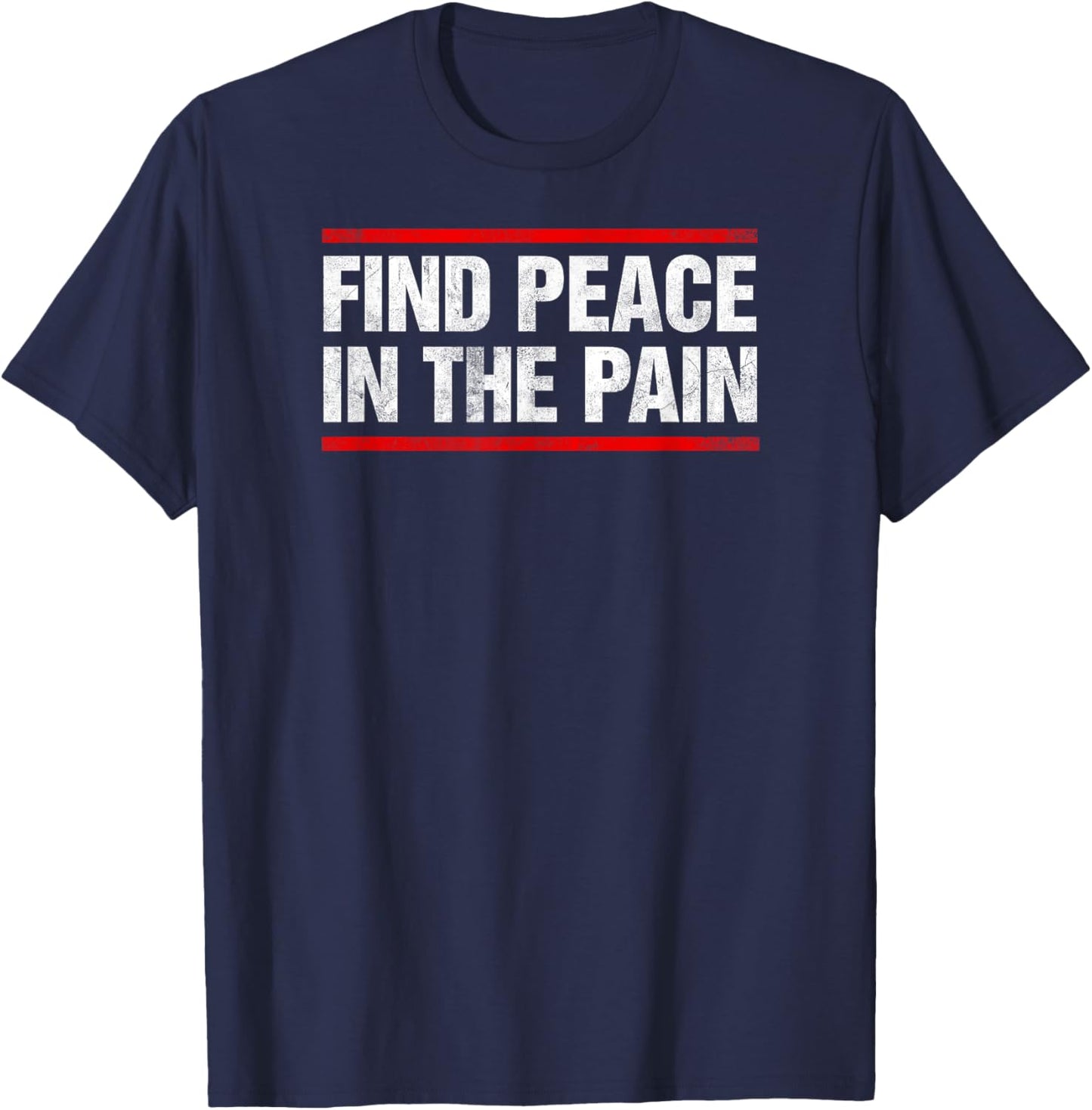 Find Peace In The Pain Vintage Distressed T-Shirt - T-Shirt | Navy