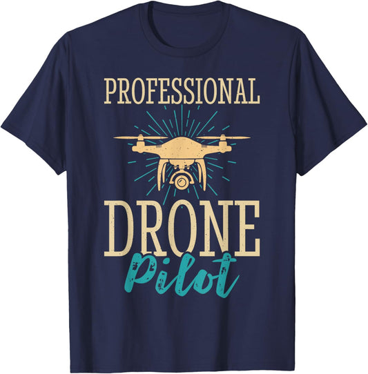 Professional Drone Pilot T-Shirt - T-Shirt | Navy