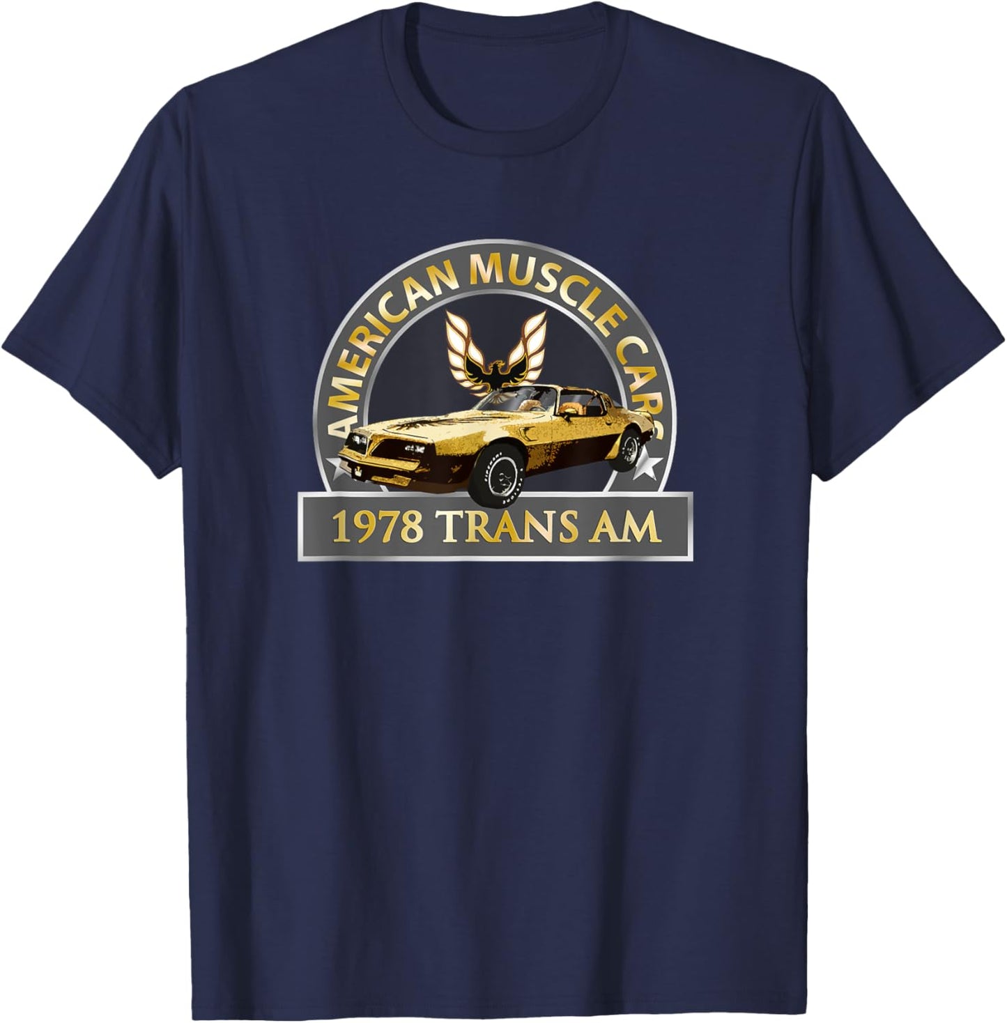 Vintage Classic 1978 Trans am, Muscle Cars, 1970s Cars T-Shirt - T-Shirt | Navy