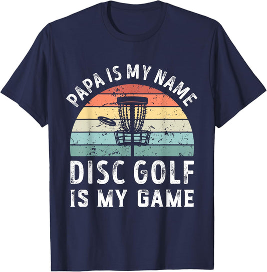 Funny Retro Papa Disc Golf is my Game Father's Day Dad T-Shirt - T-Shirt | Navy