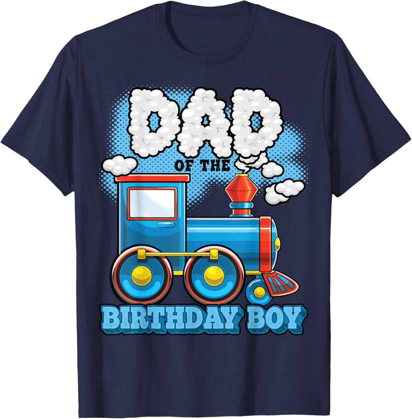I'm Dad of the Birthday Boy Train Birthday Party Supply T-Shirt - T-Shirt | Navy