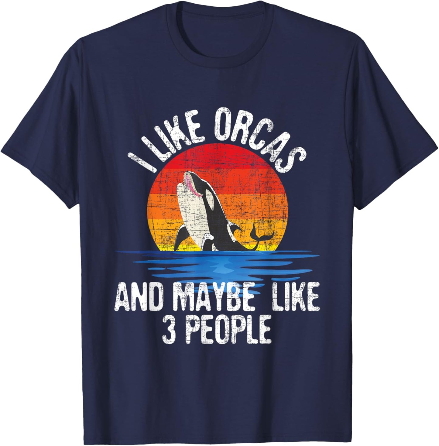 I Like Orcas - Whale Lover Marine Biologist Whales Wildlife T-Shirt - T-Shirt | Navy