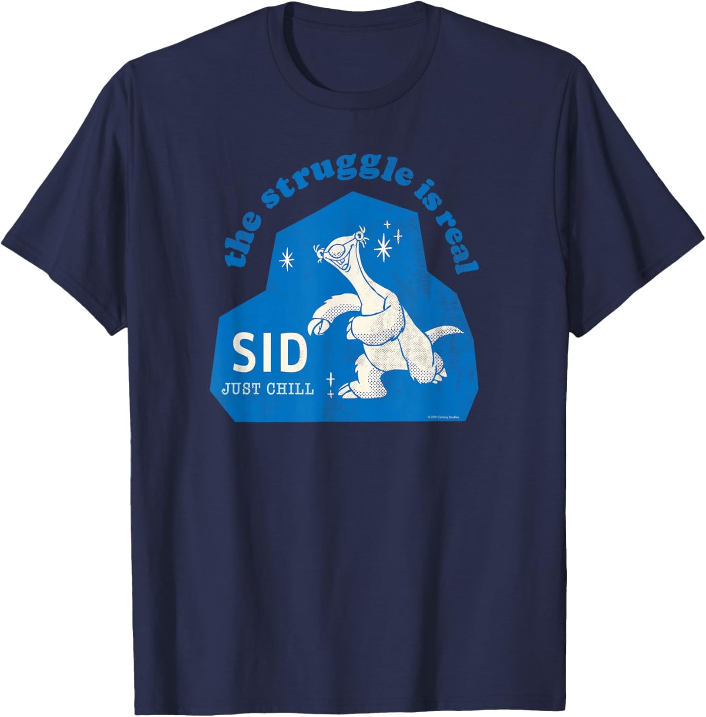 Ice Age Sid The Struggle is Real Just Chill T-Shirt - T-Shirt | Navy