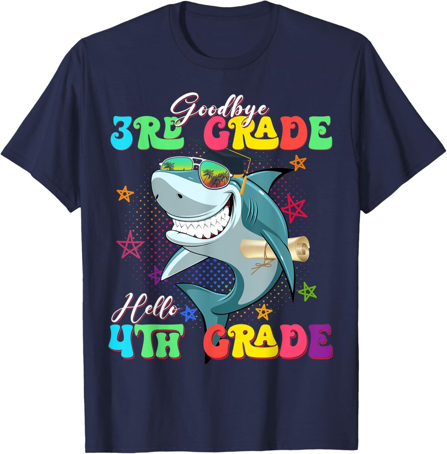 Funny Shark Goodbye 3rd Grade Graduation Hello 4th Grade T-Shirt - T-Shirt | Navy