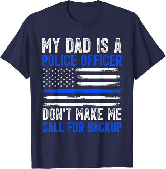 My Dad Is A Police Officer T-Shirt - T-Shirt | Navy