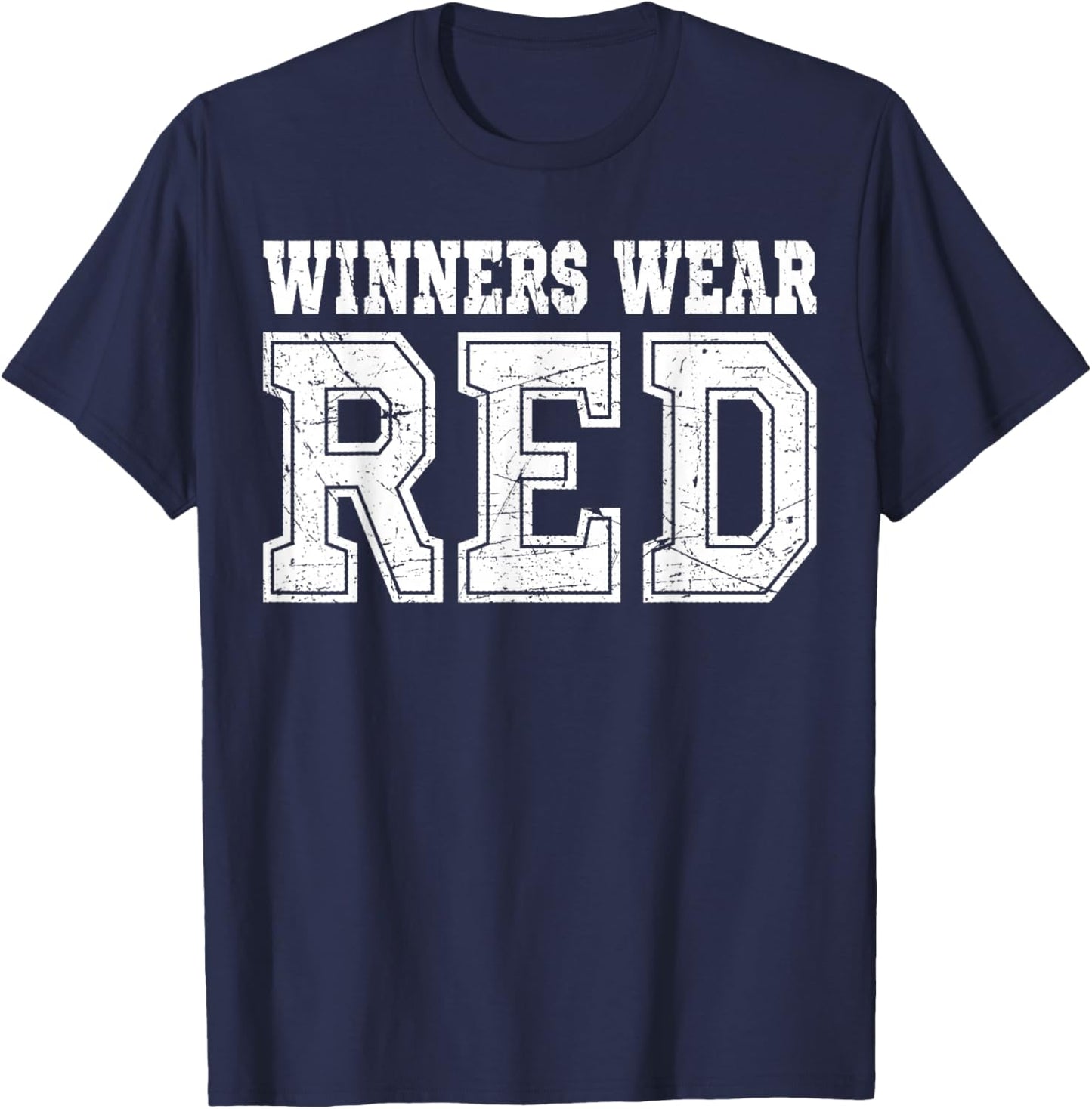 Winners Wear Red Color Team Spirit Game War Camp Parent Crew T-Shirt - T-Shirt | Navy