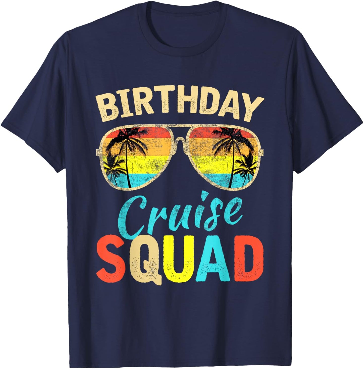 Birthday Cruise Squad Cruising Vacation Funny Birthday T-Shirt - T-Shirt | Navy