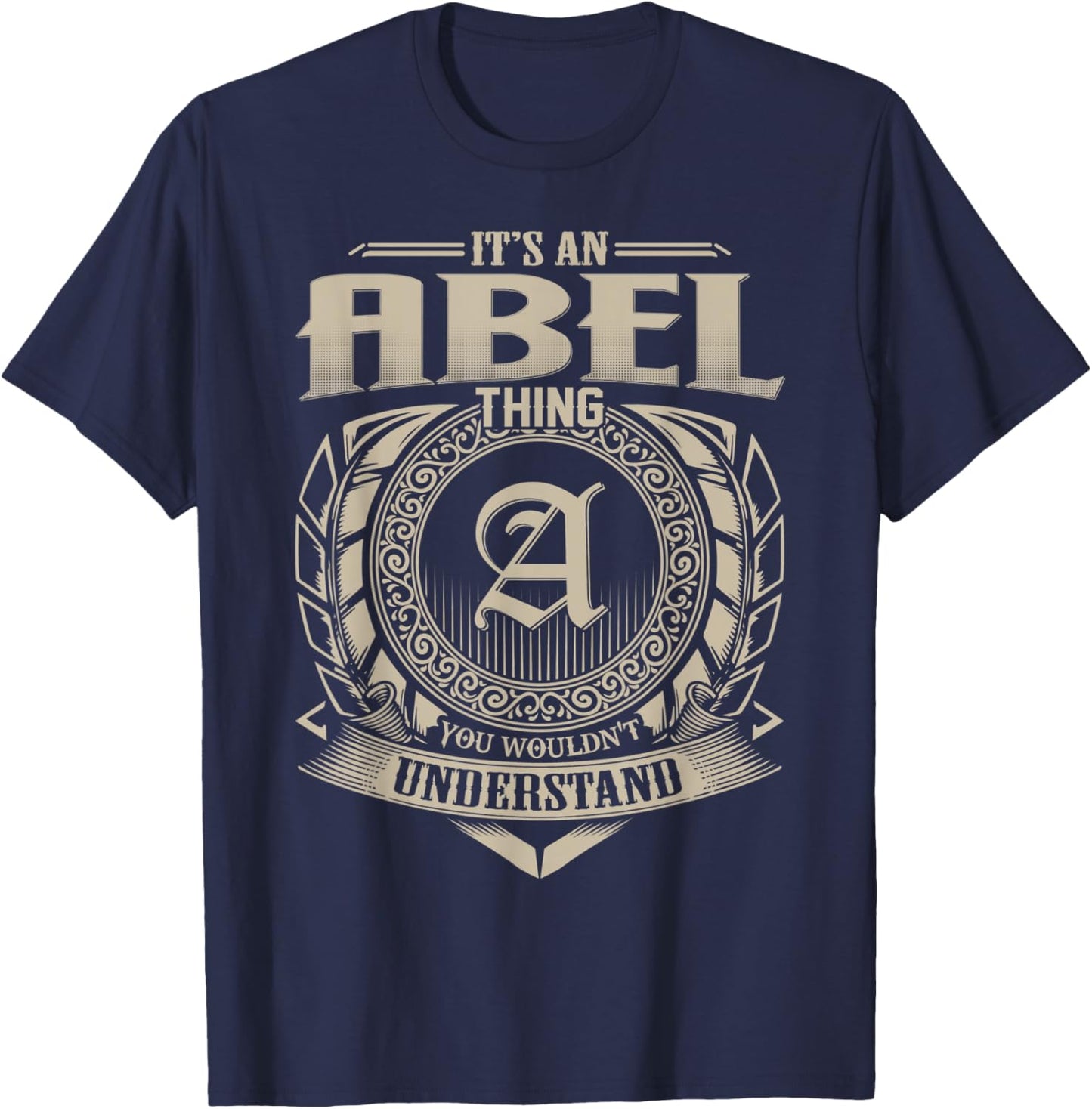 It's An ABEL Thing You Wouldn't Understand Name Vintage T-Shirt - T-Shirt | Navy