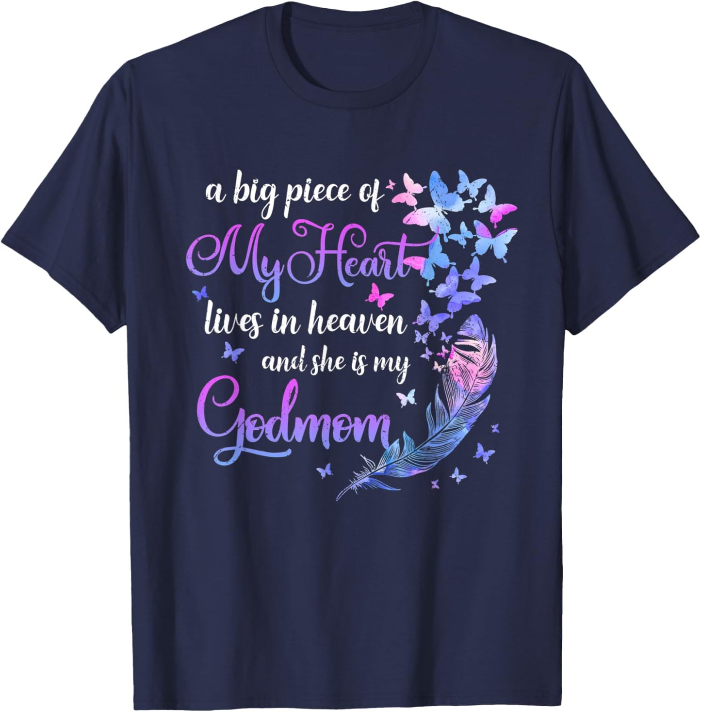 My Godmom Lives In Heaven Godmother Memorial Quotes Godchild T-Shirt - T-Shirt | Navy