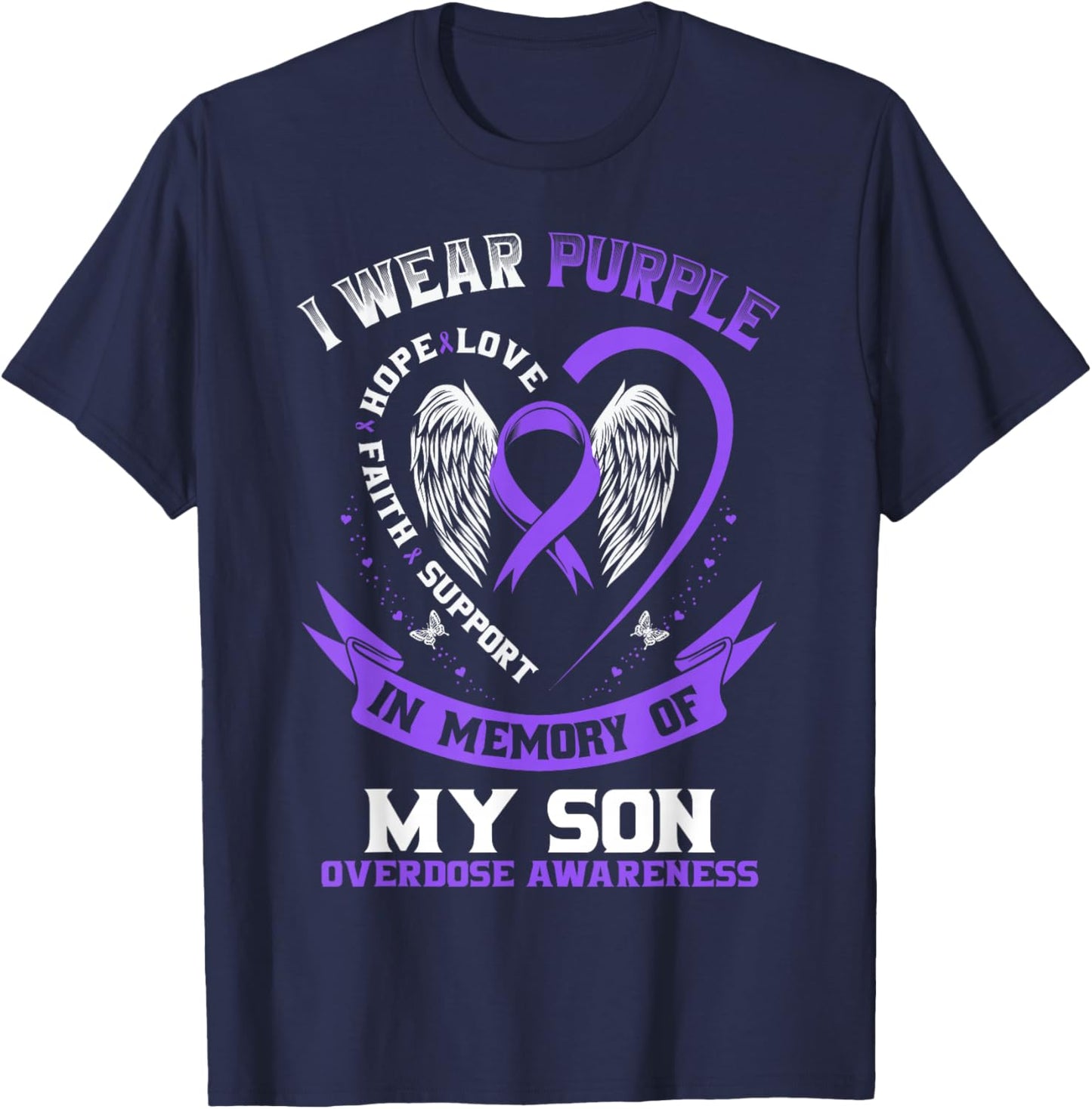 Purple in Memory of My Son Drug Overdose Awareness Ribbon T-Shirt - T-Shirt | Navy