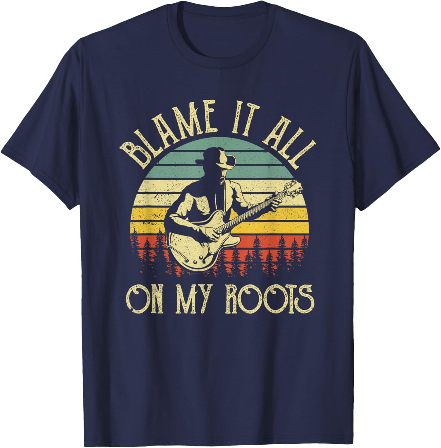Vintage Cowboy Hat Guitar Blame It All On My Roots T-Shirt - T-Shirt | Navy