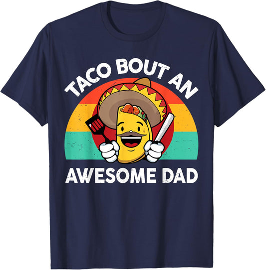 Taco Bout Awesome Dad Cinco De Mayo Funny Mexican Men T-Shirt - T-Shirt | Navy