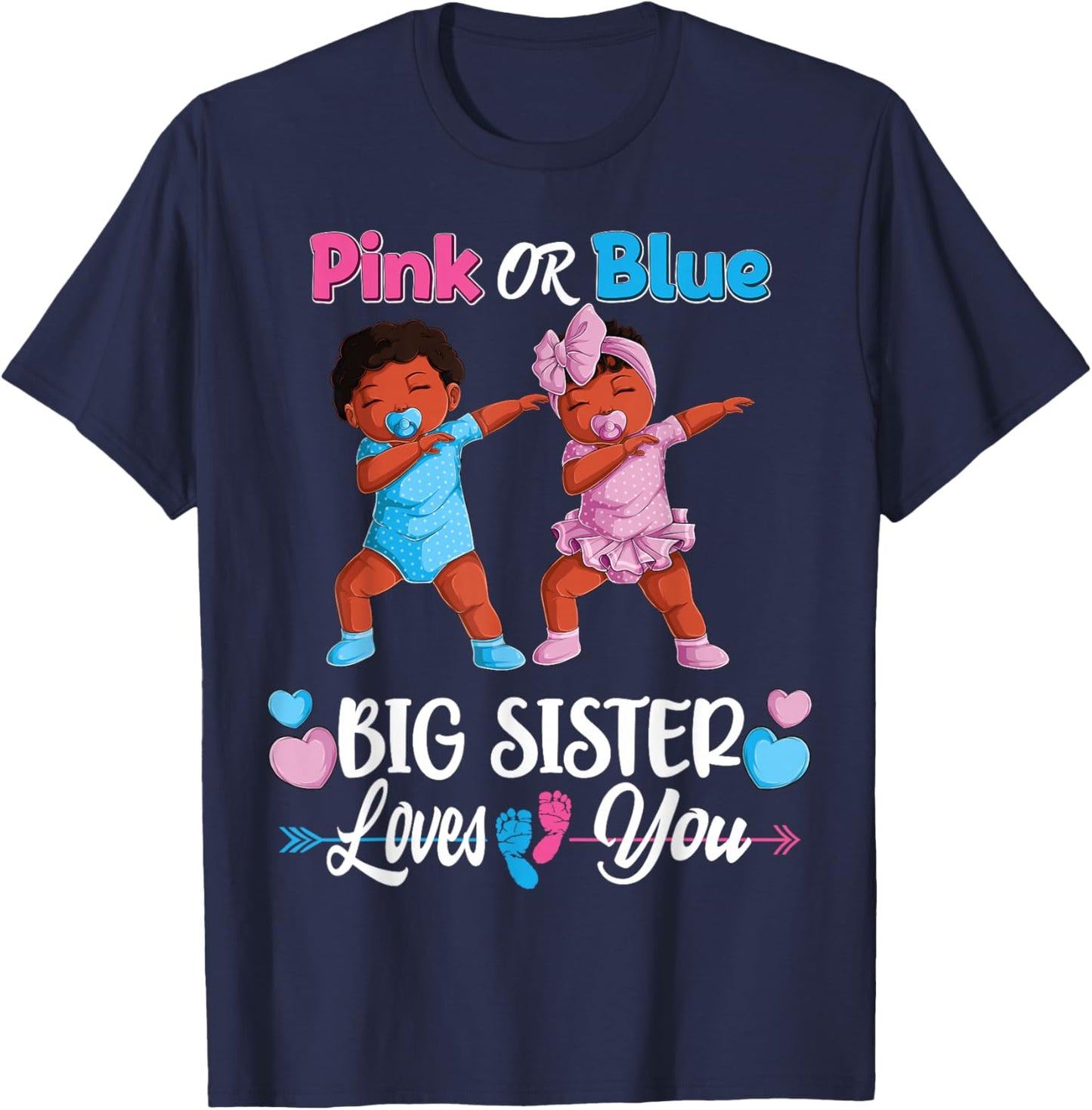 Pink Or Blue Big Sister Loves You Black Baby Gender Reveal T-Shirt - T-Shirt | Navy