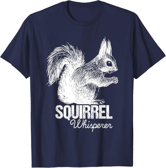 Squirrel Whisperer - Squirrel Lover Animal Lover Rodent T-Shirt - T-Shirt | Navy