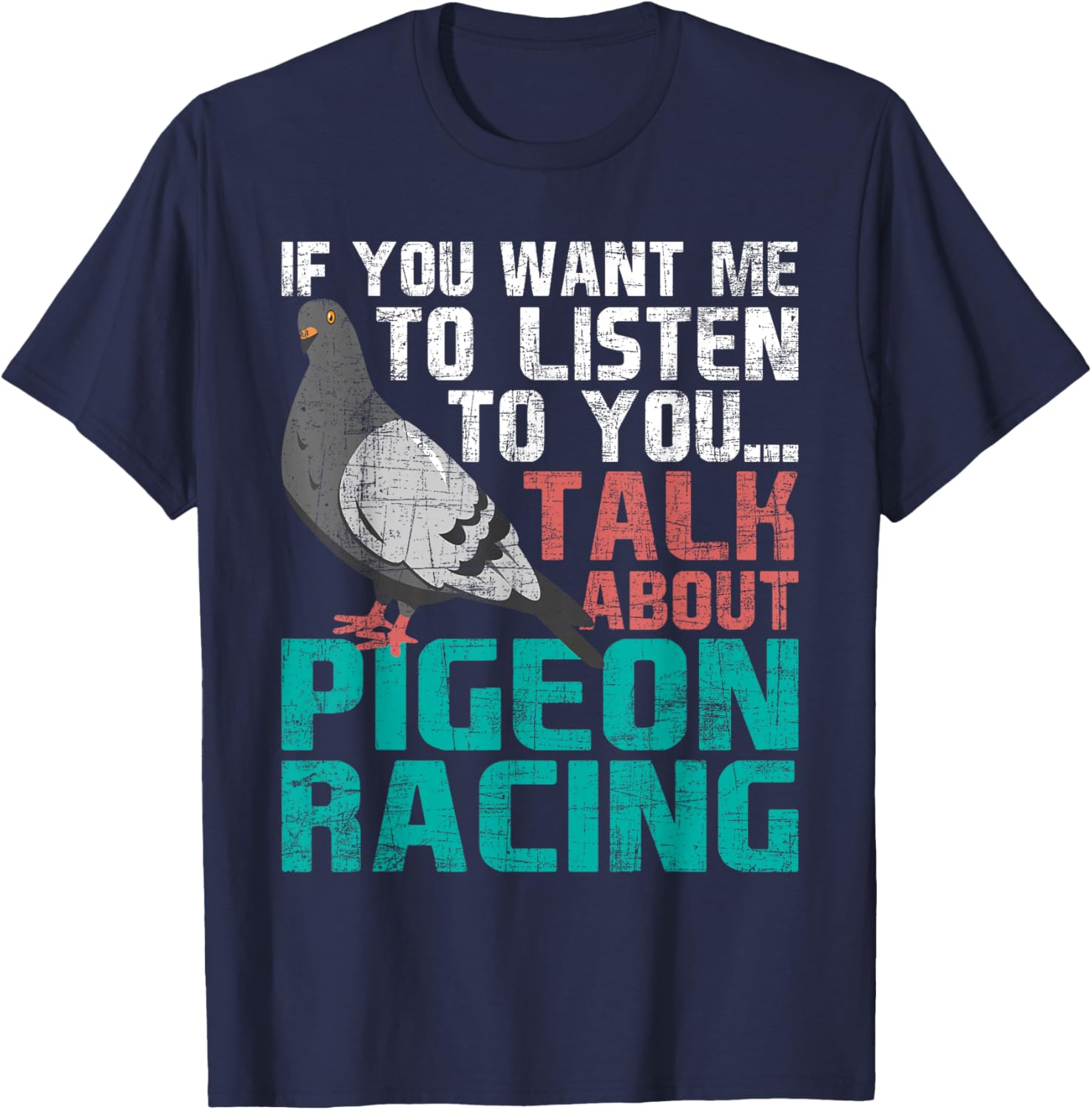 Let's Talk About Pigeon Racing - Birdwatching Birdwatcher T-Shirt - T-Shirt | Navy